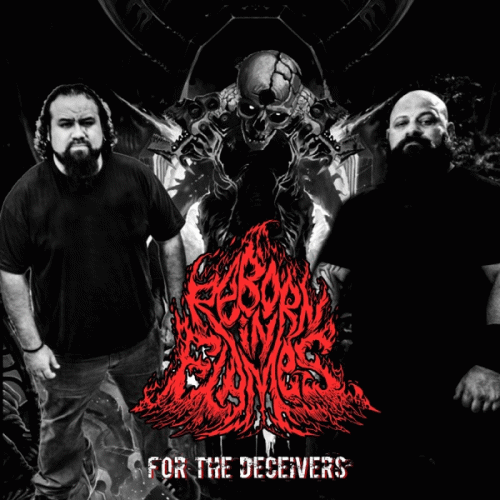 Reborn In Flames (BRA) : For the Deceivers